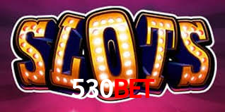 Welcome Bonus 530bet